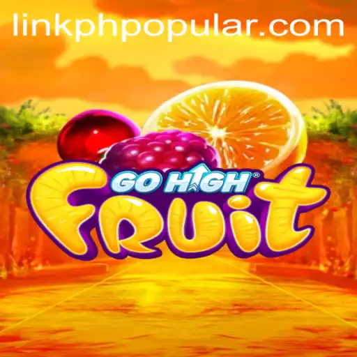 Exploring the Vibrant World of GoHighFruit: The Latest Gaming Sensation